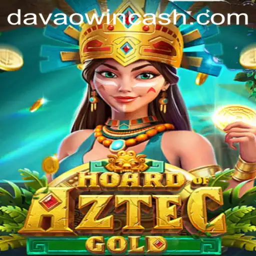 Discover the Thrilling World of HoardofAztecgold and the Rise of Davaowin